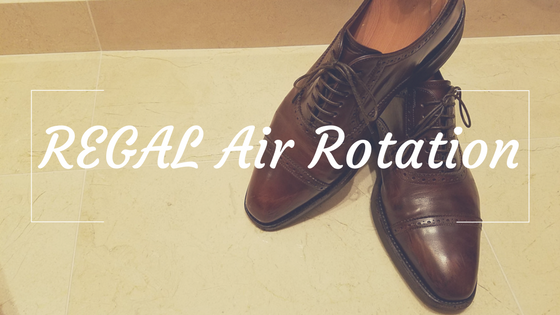機能を取るか革質を取るか Regalのビジネスシューズ エアローテーションソール 一生モノコレクター